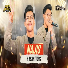 Hasan Toys - Najis.mp3
